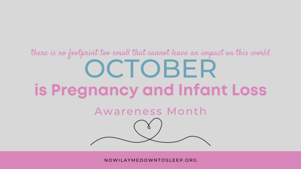 october is pregnancy and infant loss awareness month