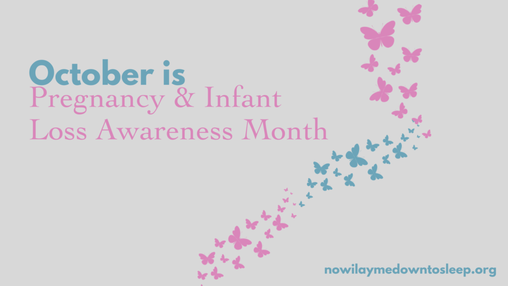 october is pregnancy and infant loss awareness month